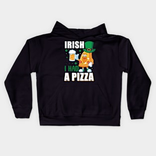 Irish I Had A Pizza Kids Hoodie